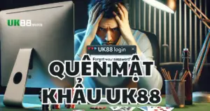 Quên Mật Khẩu UK88 - Hướng Dẫn Cách Khôi Phục Nhanh Chóng