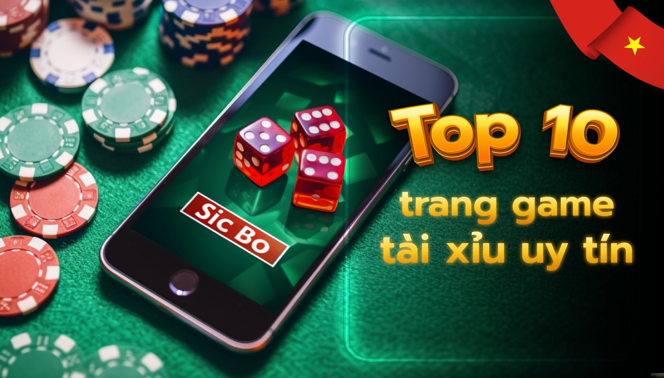 Top 10 Game Tài Xỉu Uy Tín Rút Tiền Siêu Tốc 2024 image-1732723153122