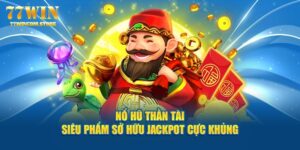 Tải Game Nổ Hũ Thần Tài: Cơ Hội Đổi Đời Đang Chờ Bạn image-1732717625690